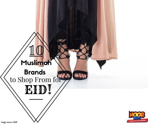 10 Muslimah Brands Perfect for Eid (or as Gifts!)