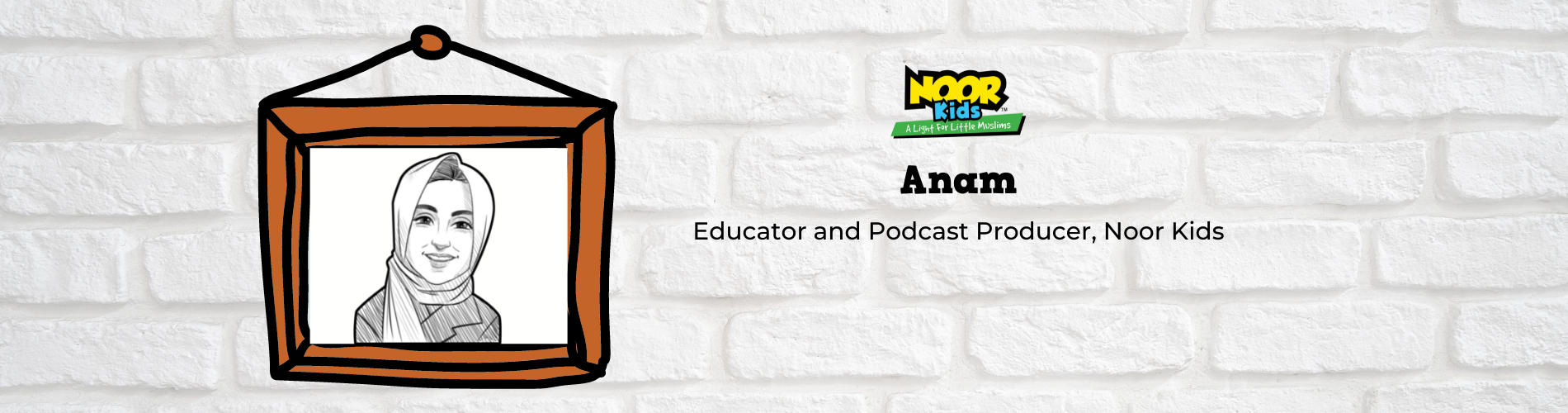 Meet Anam, Educator & Podcast Producer at Noor Kids