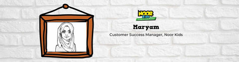 Meet Maryam, Customer Success Manager at Noor Kids